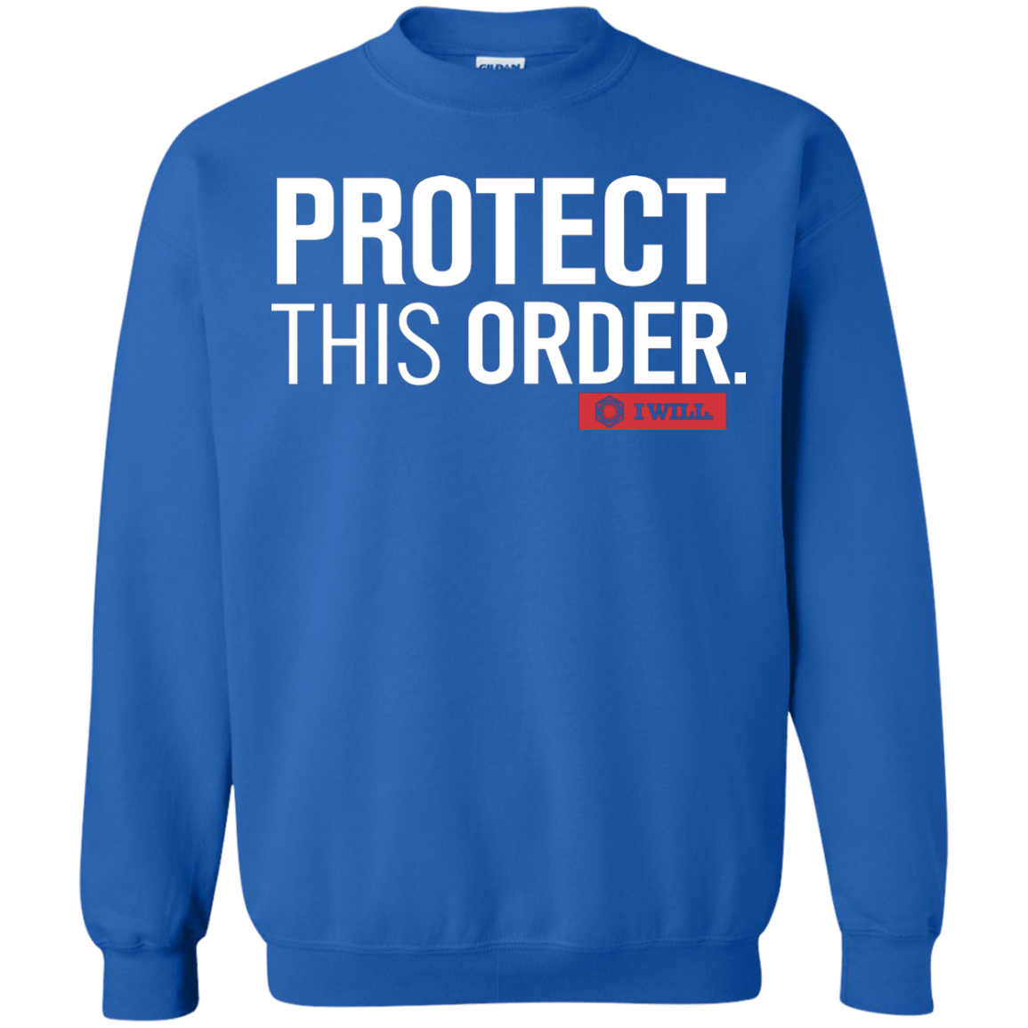 Sweatshirts Royal / Small Protect This Order Crewneck Sweatshirt
