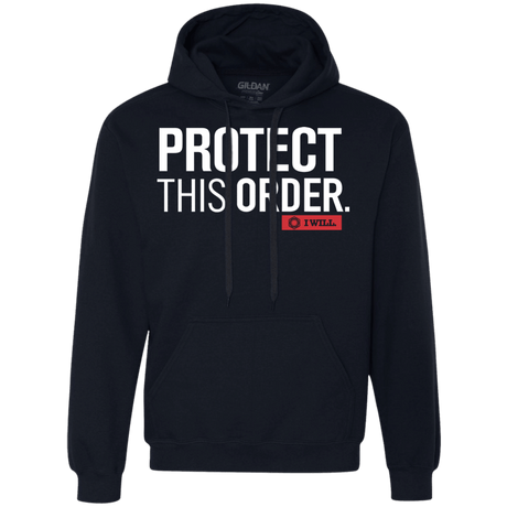 Sweatshirts Navy / Small Protect This Order Premium Fleece Hoodie