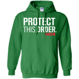Sweatshirts Irish Green / Small Protect This Order Pullover Hoodie