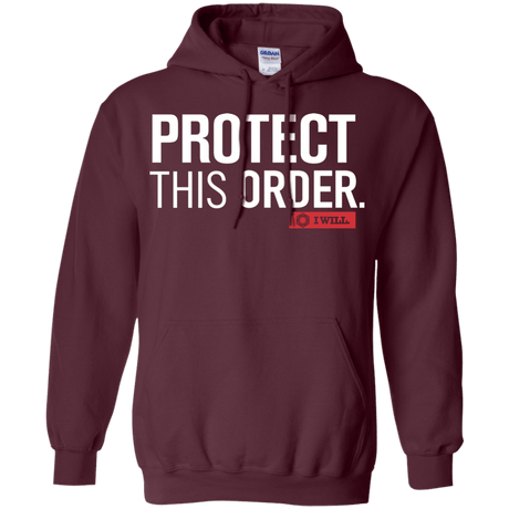 Sweatshirts Maroon / Small Protect This Order Pullover Hoodie