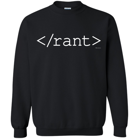 Sweatshirts Black / Small Rant Crewneck Sweatshirt