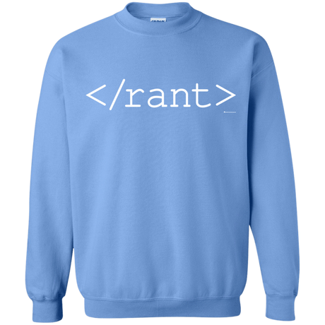 Sweatshirts Carolina Blue / Small Rant Crewneck Sweatshirt