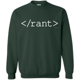 Sweatshirts Forest Green / Small Rant Crewneck Sweatshirt