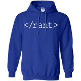 Sweatshirts Royal / Small Rant Pullover Hoodie