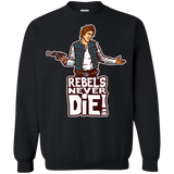 Sweatshirts Black / S Rebels Never Die Crewneck Sweatshirt
