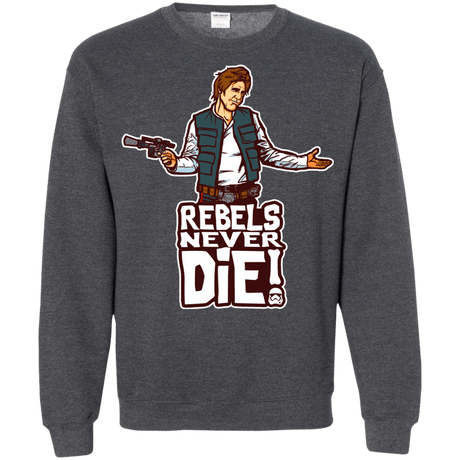 Sweatshirts Dark Heather / S Rebels Never Die Crewneck Sweatshirt