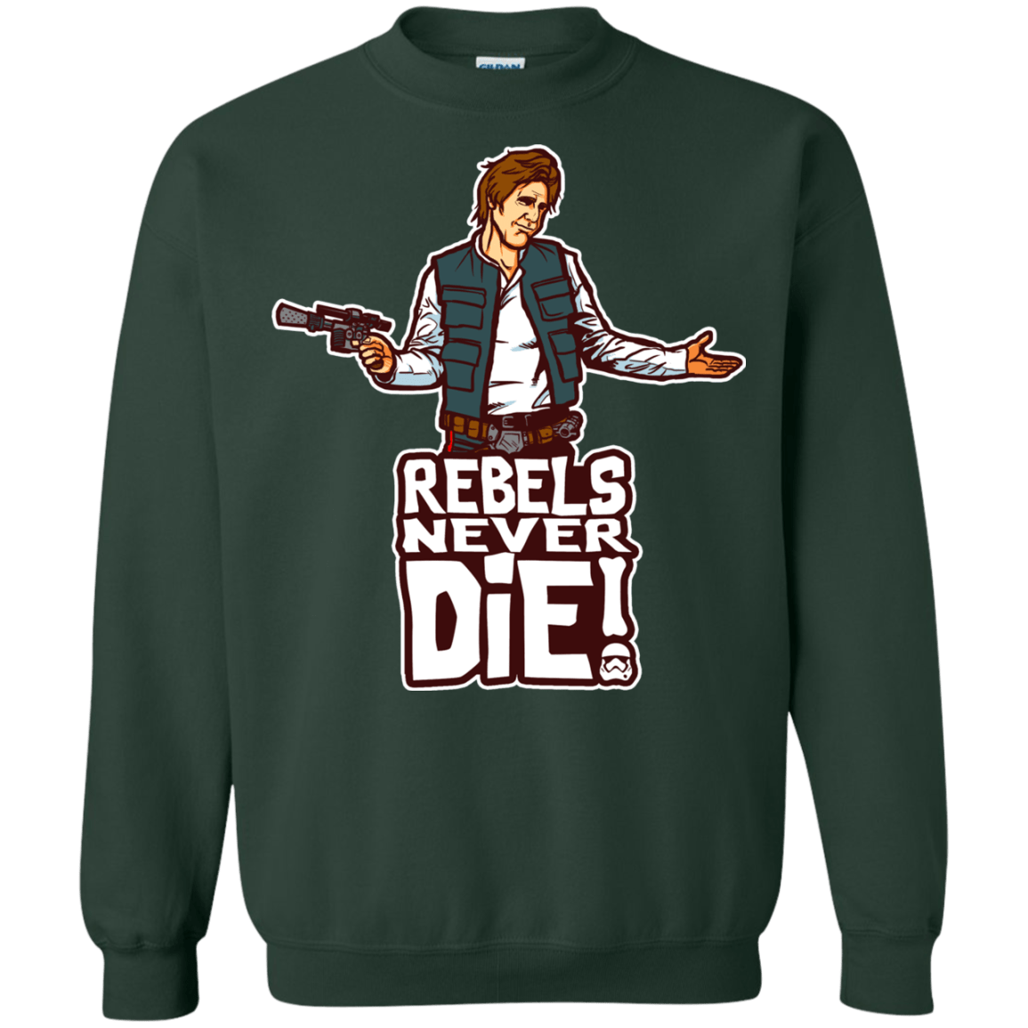 Sweatshirts Forest Green / S Rebels Never Die Crewneck Sweatshirt
