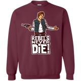 Sweatshirts Maroon / S Rebels Never Die Crewneck Sweatshirt