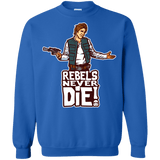Sweatshirts Royal / S Rebels Never Die Crewneck Sweatshirt