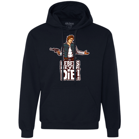 Sweatshirts Navy / S Rebels Never Die Premium Fleece Hoodie