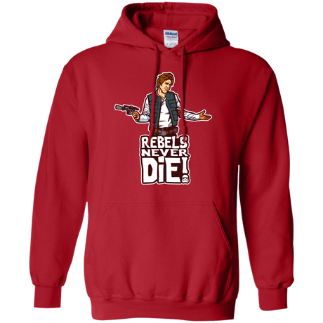 Sweatshirts Red / S Rebels Never Die Pullover Hoodie