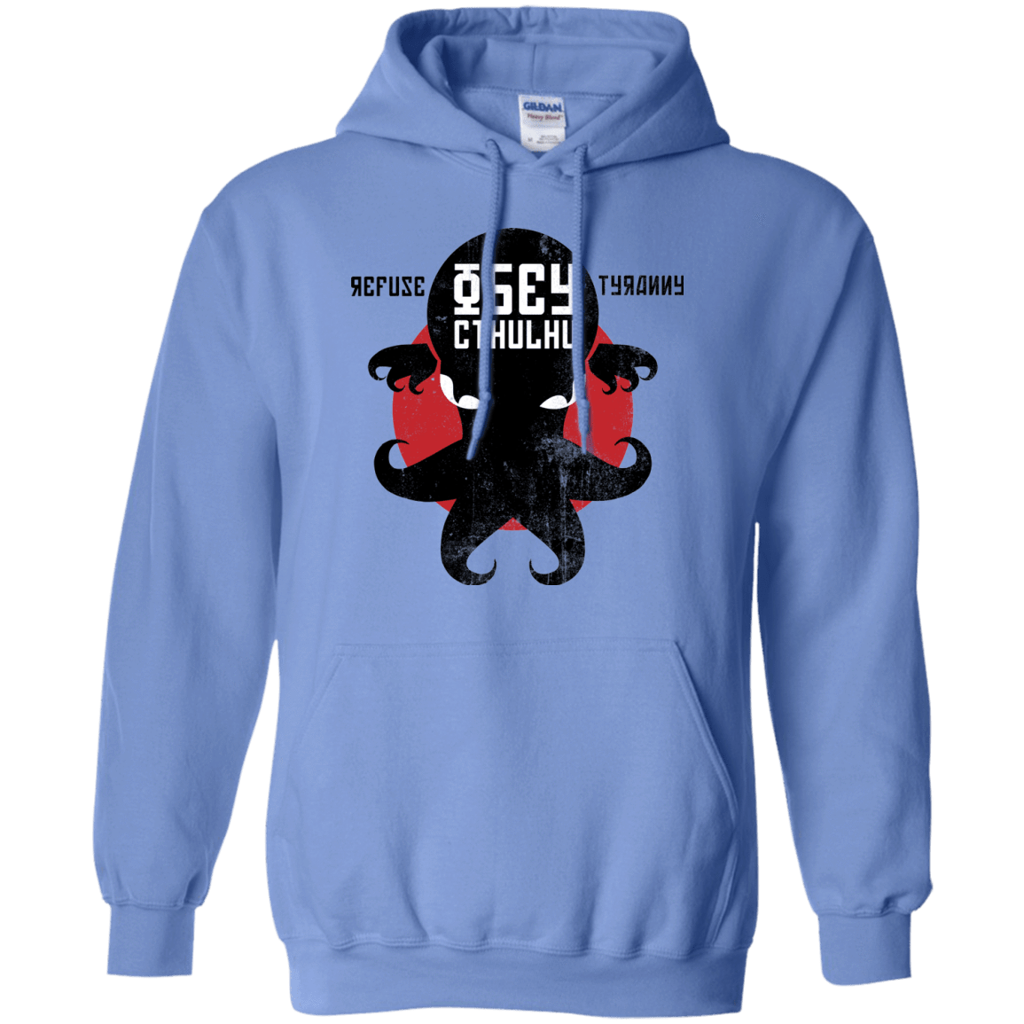 Sweatshirts Carolina Blue / Small Refuse Tyranny, Obey Cthulhu Pullover Hoodie