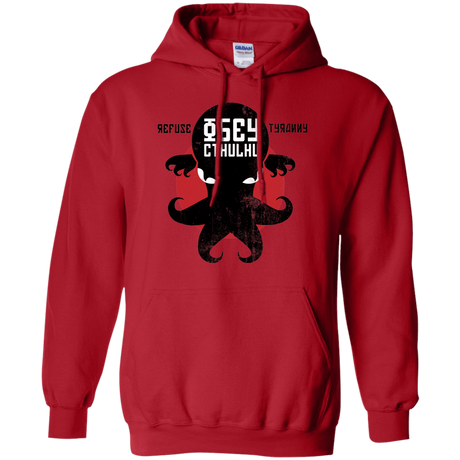 Sweatshirts Red / Small Refuse Tyranny, Obey Cthulhu Pullover Hoodie