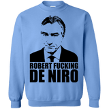 Sweatshirts Carolina Blue / Small Robert Fucking DeNiro Crewneck Sweatshirt