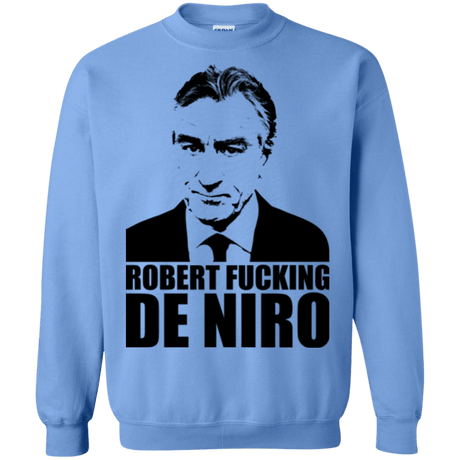Sweatshirts Carolina Blue / Small Robert Fucking DeNiro Crewneck Sweatshirt