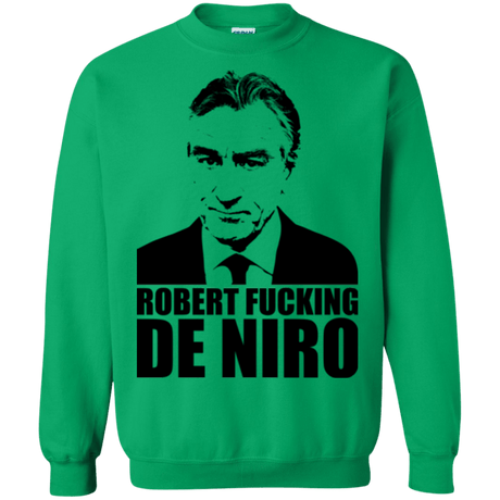 Sweatshirts Irish Green / Small Robert Fucking DeNiro Crewneck Sweatshirt