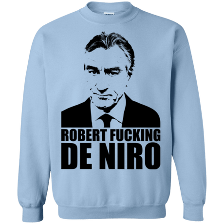 Sweatshirts Light Blue / Small Robert Fucking DeNiro Crewneck Sweatshirt