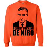 Sweatshirts Orange / Small Robert Fucking DeNiro Crewneck Sweatshirt