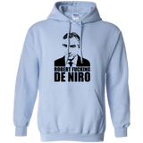 Sweatshirts Light Blue / Small Robert Fucking DeNiro Pullover Hoodie