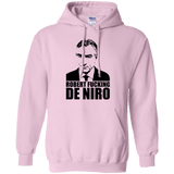 Sweatshirts Light Pink / Small Robert Fucking DeNiro Pullover Hoodie