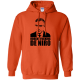 Sweatshirts Orange / Small Robert Fucking DeNiro Pullover Hoodie