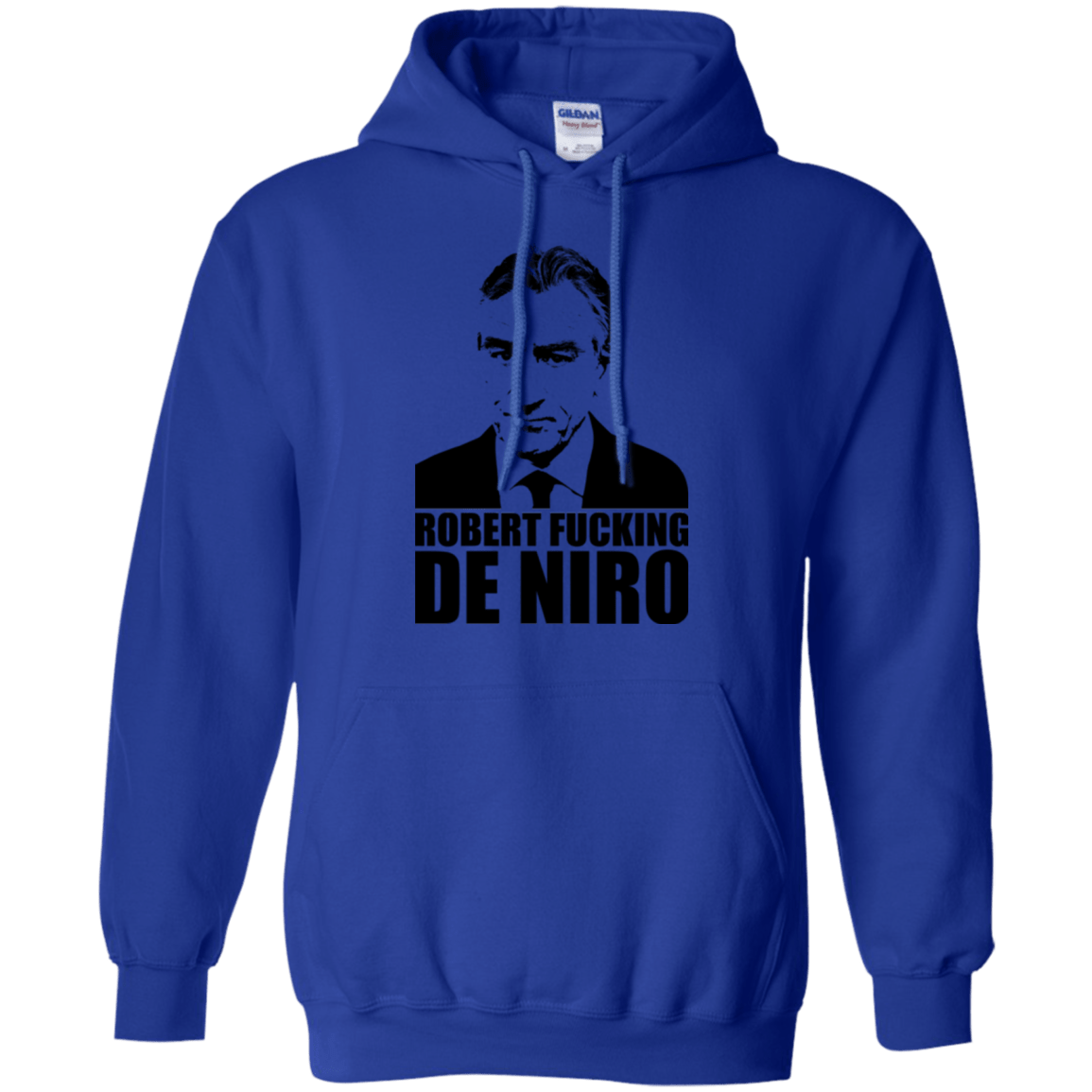 Sweatshirts Royal / Small Robert Fucking DeNiro Pullover Hoodie