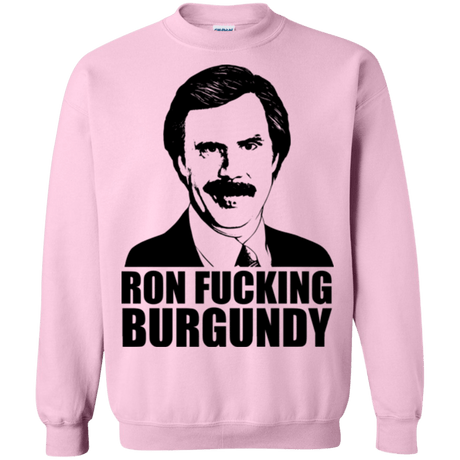 Sweatshirts Light Pink / Small Ron Fucking Burgundy Crewneck Sweatshirt