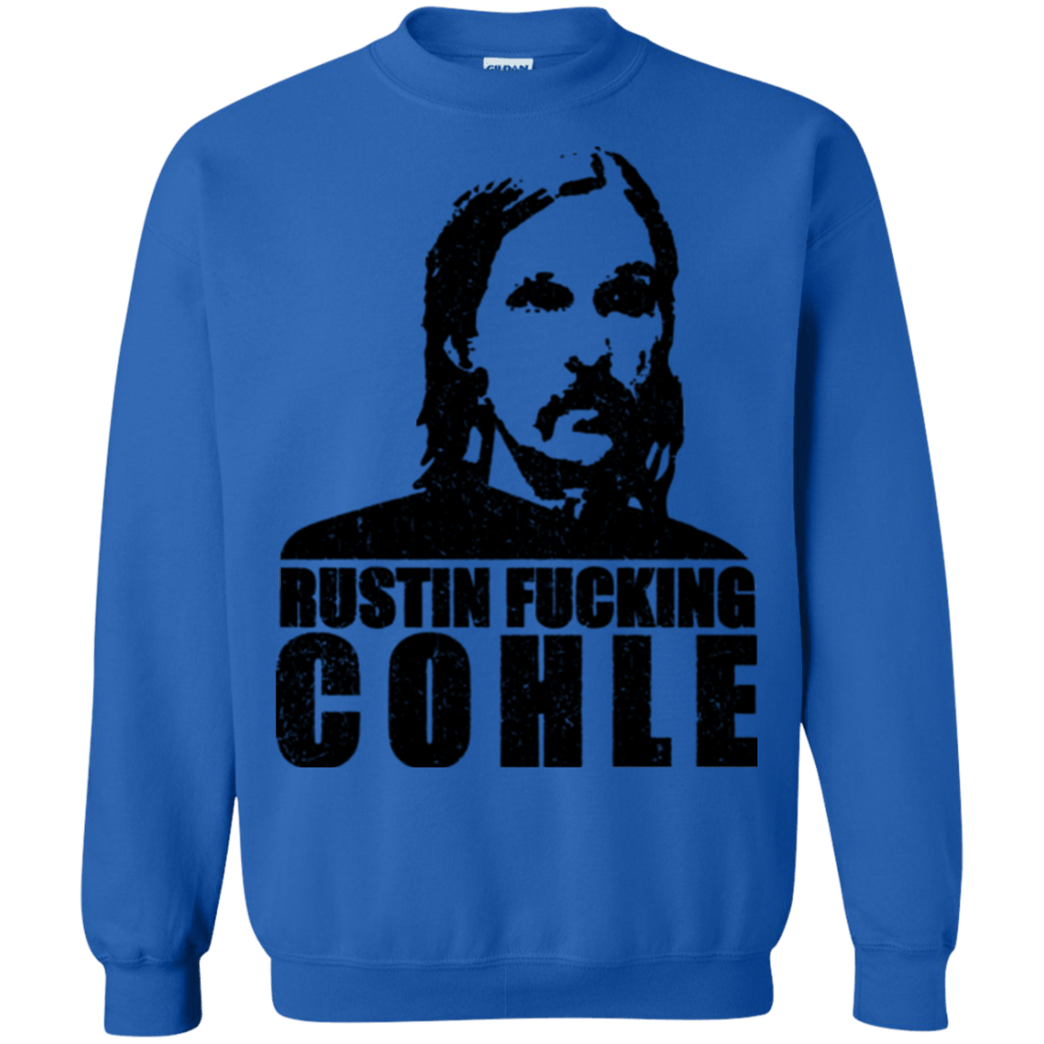 Sweatshirts Royal / Small Rustin Fucking Cohle Crewneck Sweatshirt