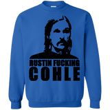 Sweatshirts Royal / Small Rustin Fucking Cohle Crewneck Sweatshirt