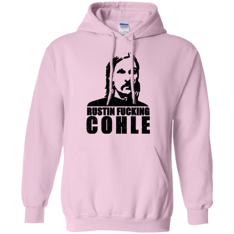 Sweatshirts Light Pink / Small Rustin Fucking Cohle Pullover Hoodie