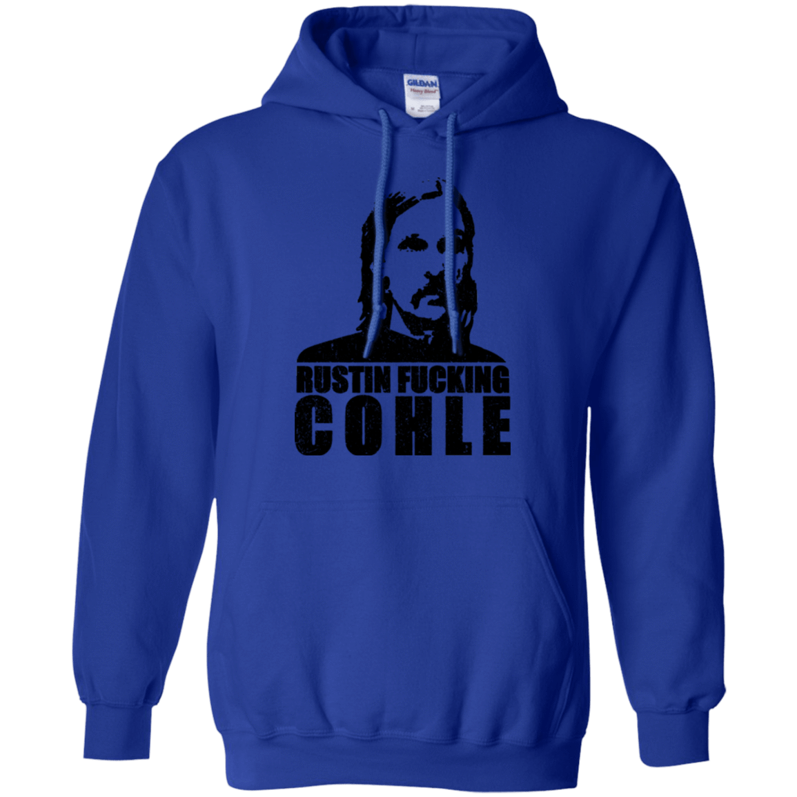 Sweatshirts Royal / Small Rustin Fucking Cohle Pullover Hoodie
