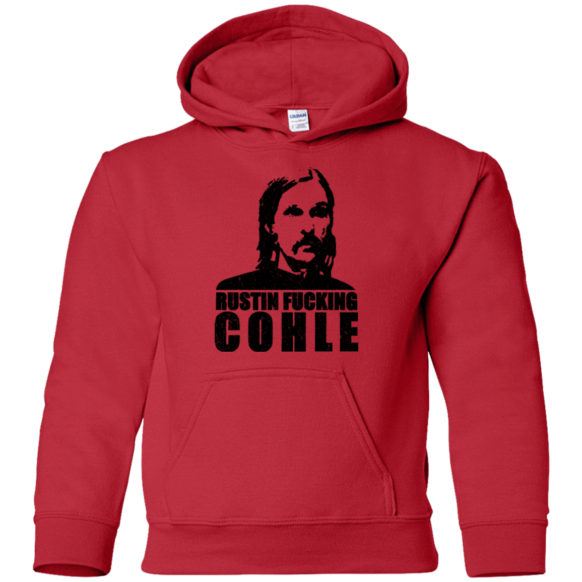 Sweatshirts Red / YS Rustin Fucking Cohle Youth Hoodie