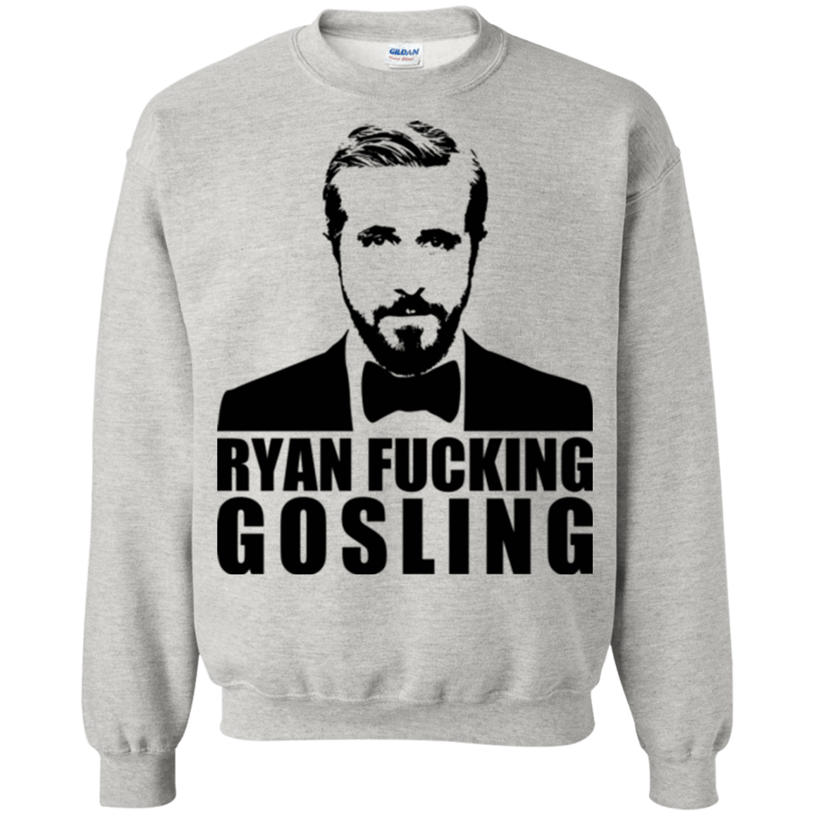 Sweatshirts Ash / Small Ryan Fucking Gosling Crewneck Sweatshirt