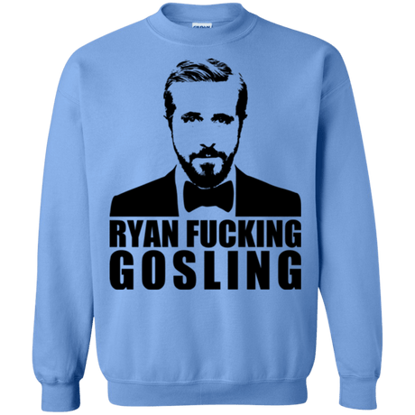 Sweatshirts Carolina Blue / Small Ryan Fucking Gosling Crewneck Sweatshirt