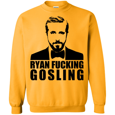 Sweatshirts Gold / Small Ryan Fucking Gosling Crewneck Sweatshirt