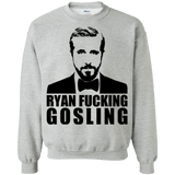 Sweatshirts Sport Grey / Small Ryan Fucking Gosling Crewneck Sweatshirt