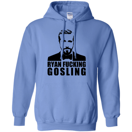 Sweatshirts Carolina Blue / Small Ryan Fucking Gosling Pullover Hoodie