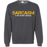 Sweatshirts Dark Heather / Small Sarcasm Is My Second Language Crewneck Sweatshirt