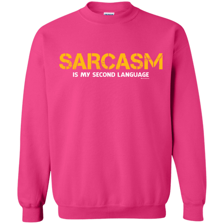 Sweatshirts Heliconia / Small Sarcasm Is My Second Language Crewneck Sweatshirt