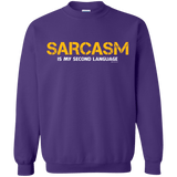 Sweatshirts Purple / Small Sarcasm Is My Second Language Crewneck Sweatshirt
