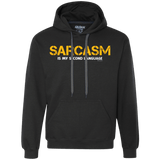 Sweatshirts Black / Small Sarcasm Is My Second Language Premium Fleece Hoodie