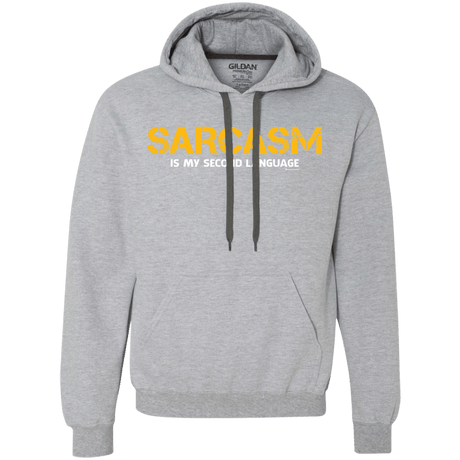 Sweatshirts Sport Grey / Small Sarcasm Is My Second Language Premium Fleece Hoodie