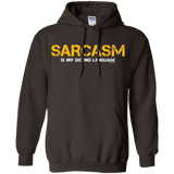 Sweatshirts Dark Chocolate / Small Sarcasm Is My Second Language Pullover Hoodie