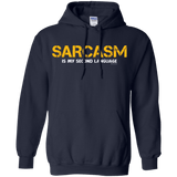 Sweatshirts Navy / Small Sarcasm Is My Second Language Pullover Hoodie