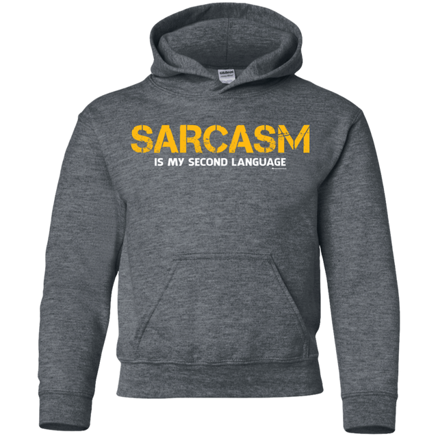 Sweatshirts Dark Heather / YS Sarcasm Is My Second Language Youth Hoodie