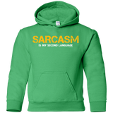 Sweatshirts Irish Green / YS Sarcasm Is My Second Language Youth Hoodie