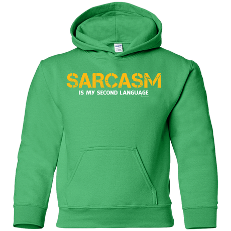 Sweatshirts Irish Green / YS Sarcasm Is My Second Language Youth Hoodie