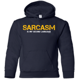 Sweatshirts Navy / YS Sarcasm Is My Second Language Youth Hoodie