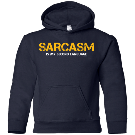 Sweatshirts Navy / YS Sarcasm Is My Second Language Youth Hoodie