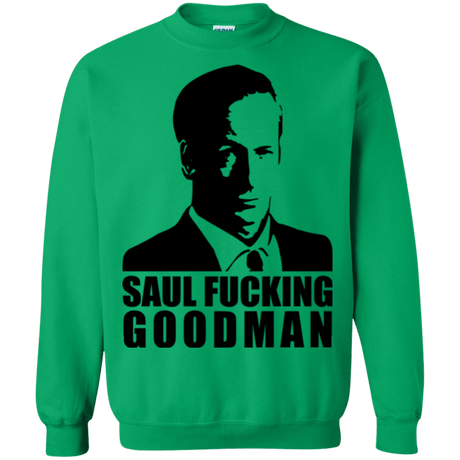 Sweatshirts Irish Green / Small Saul fucking Goodman Crewneck Sweatshirt